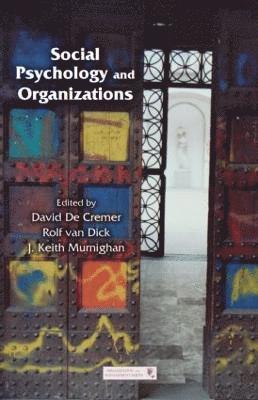 Social Psychology and Organizations 1