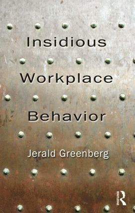 Insidious Workplace Behavior 1