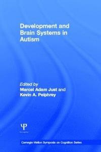 bokomslag Development and Brain Systems in Autism