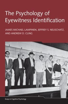 James Michael Lampinen, Jeffrey S. Neuschatz - Psychology of Eyewitness Identification, Inbunden