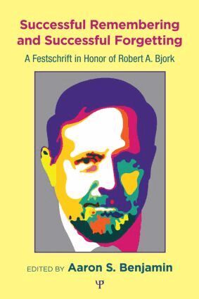 Aaron S. Benjamin - Successful Remembering and Successful Forgetting, Inbunden