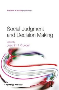 bokomslag Social Judgment and Decision Making