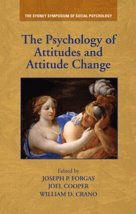 Joseph P. Forgas, Joel Cooper, William D. Crano - Psychology of Attitudes and Attitude Change, Inbunden