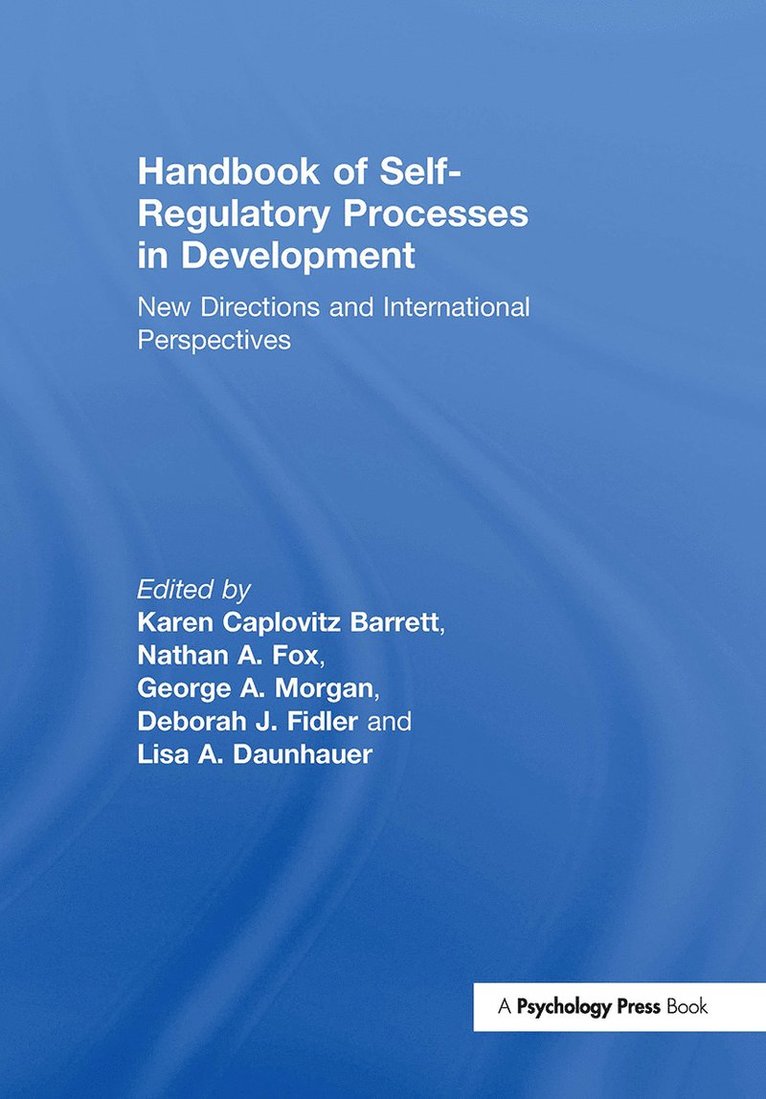 Handbook of Self-Regulatory Processes in Development 1