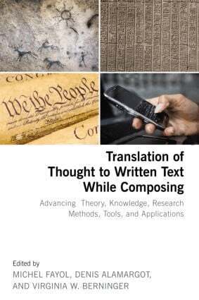Michel Fayol, M. Denis Alamargot, Virginia Berninger - Translation of Thought to Written Text While Composing, Inbunden