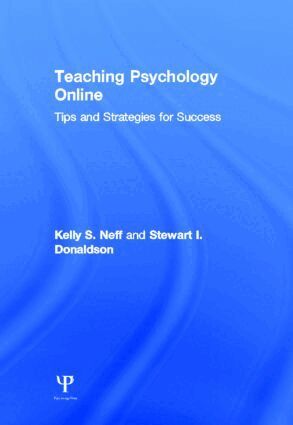 Kelly S. Neff, Stewart I. Donaldson - Teaching Psychology Online, Inbunden