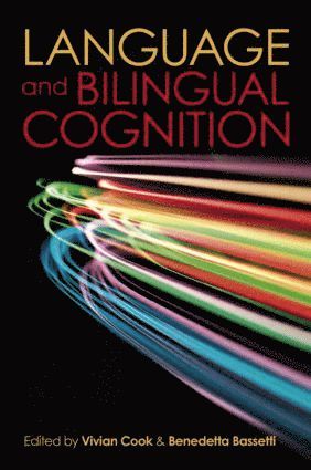 Vivian Cook, Benedetta Bassetti, UK) Cook, Vivian (University of Newcastle, UK) Bassetti, Benedetta (University of York - Language and Bilingual Cognition, Inbunden