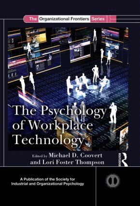 Michael D. Coovert, Lori Foster Thompson - Psychology of Workplace Technology, Inbunden