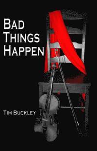 Bad Things Happen 1