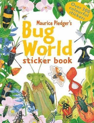 Maurice Pledger - Bug World Sticker Book, Häftad