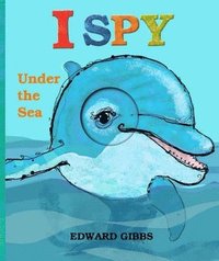 bokomslag I Spy Under the Sea