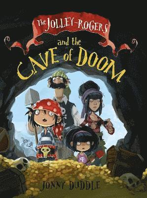 Jonny Duddle - Jolley-Rogers and the Cave of Doom, Häftad