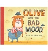 bokomslag Olive and the Bad Mood