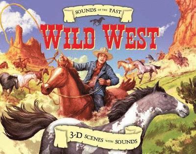 Sounds Of The Past Wild West 1