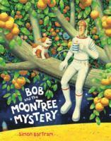 Bob and the Moon Tree Mystery 1