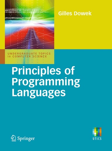 Gilles Dowek - Principles of Programming Languages, Häftad