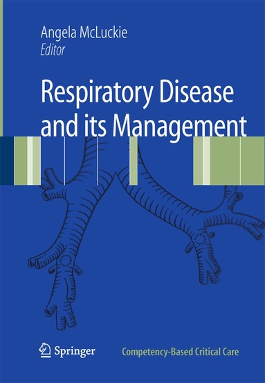 A. McLuckie - Respiratory Disease and its Management, Häftad
