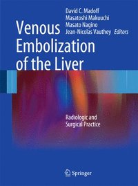 bokomslag Venous Embolization of the Liver