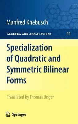 Specialization of Quadratic and Symmetric Bilinear Forms 1