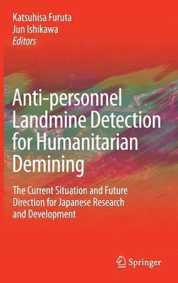 Anti-personnel Landmine Detection for Humanitarian Demining 1