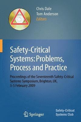 Safety-Critical Systems: Problems, Process and Practice 1