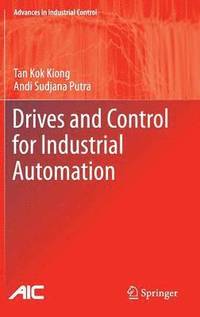 bokomslag Drives and Control for Industrial Automation