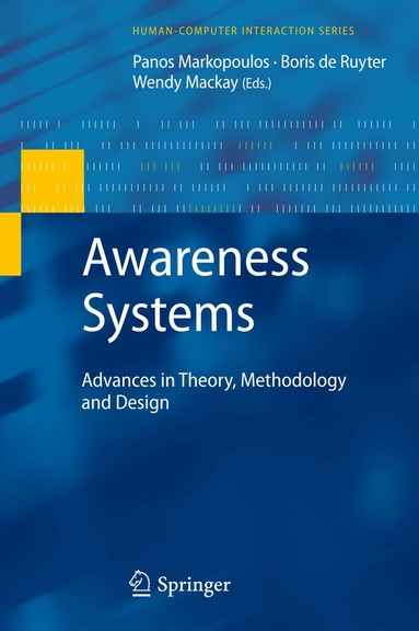 Panos Markopoulos, Wendy Mackay - Awareness Systems, Inbunden