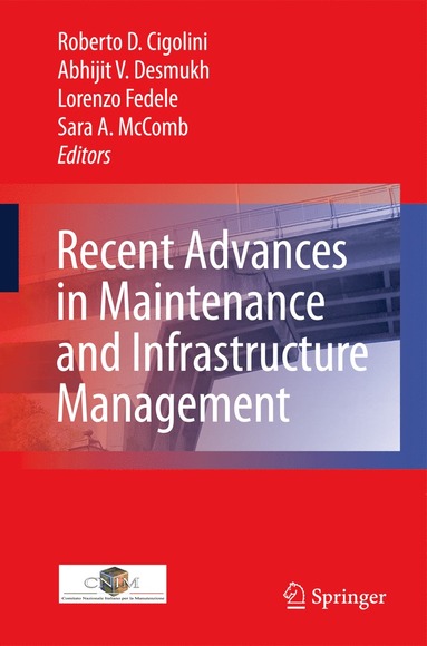 bokomslag Recent Advances in Maintenance and Infrastructure Management