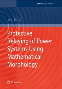 bokomslag Protective Relaying of Power Systems Using Mathematical Morphology