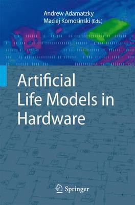Artificial Life Models in Hardware 1