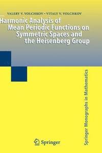 bokomslag Harmonic Analysis of Mean Periodic Functions on Symmetric Spaces and the Heisenberg Group