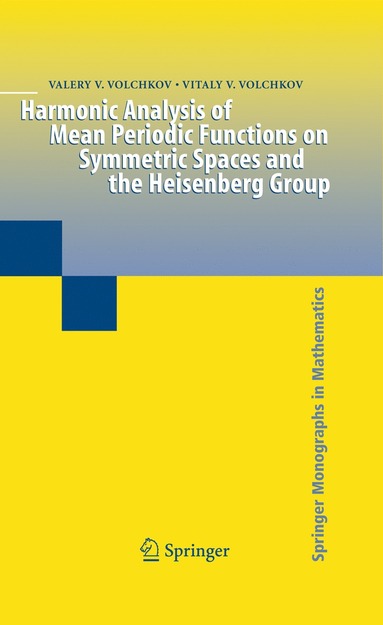 bokomslag Harmonic Analysis of Mean Periodic Functions on Symmetric Spaces and the Heisenberg Group