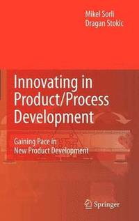 bokomslag Innovating in Product/Process Development
