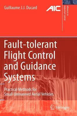 Fault-tolerant Flight Control and Guidance Systems 1