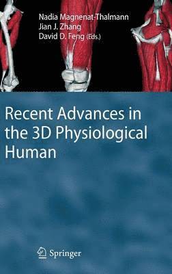 Recent Advances in the 3D Physiological Human 1