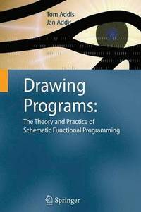 bokomslag Drawing Programs: The Theory and Practice of Schematic Functional Programming