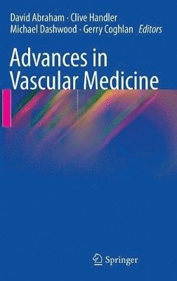 David Abraham, Clive Handler, Michael Dashwood, Gerry Coghlan - Advances in Vascular Medicine, Inbunden