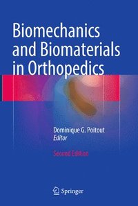 bokomslag Biomechanics and Biomaterials in Orthopedics