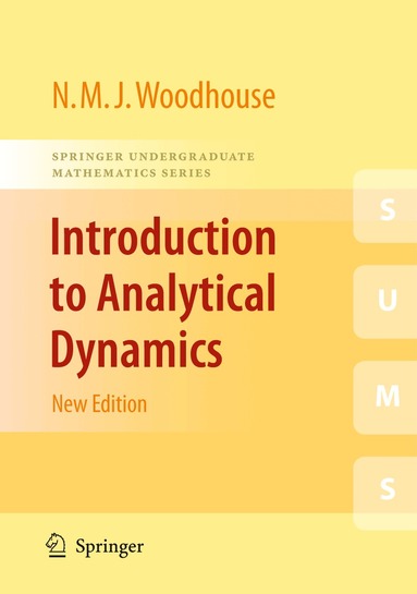 Nicholas Woodhouse - Introduction to Analytical Dynamics, Häftad