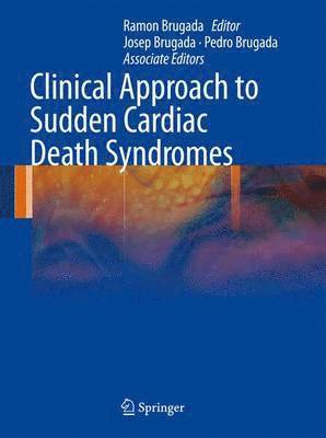 Clinical Approach to Sudden Cardiac Death Syndromes 1