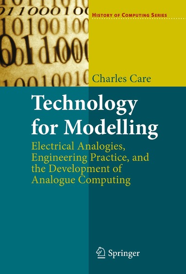 Charles Care - Technology for Modelling, Inbunden