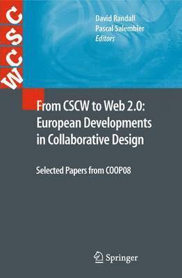 bokomslag From CSCW to Web 2.0: European Developments in Collaborative Design
