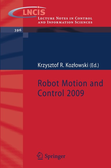 Krzysztof R. Kozlowski - Robot Motion and Control 2009, Häftad