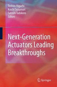 bokomslag Next-Generation Actuators Leading Breakthroughs