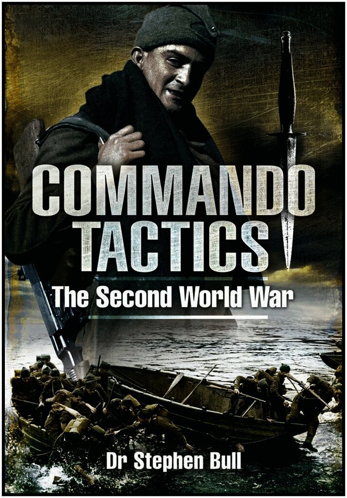 Commando Tactics: the Second World War