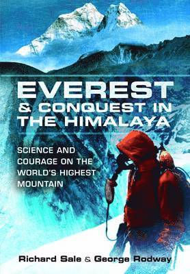 Everest and the Struggle to Conquer the Himalaya 1