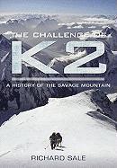 bokomslag Challenge of K2: a History of the Savage Mountain