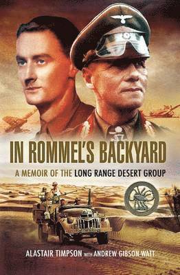 bokomslag In Rommels Backyard: a Memoir of the Long Range Desert Group