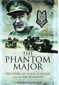 bokomslag Phantom Major: The Story of David Stirling and the Sas Regiment