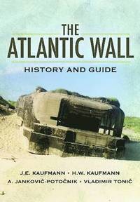 bokomslag Atlantic Wall: History and Guide